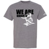 Countryside Christian Academy - WE ARE KNIGHTS Friday T-shirt - CLOSE OUT SALE - ONLY AVAILABLE WHILE SUPPLIES LAST